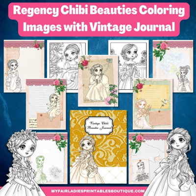 Regency Chibi Beauties Coloring Images with Vintage Journal