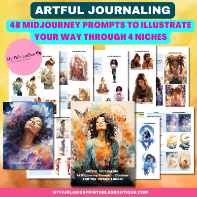 Artful Journaling: 48 Midjourney Prompts to Illustrate Your Way Through 4 Niches